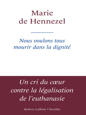 cover image of Nous voulons tous mourir dans la dignité